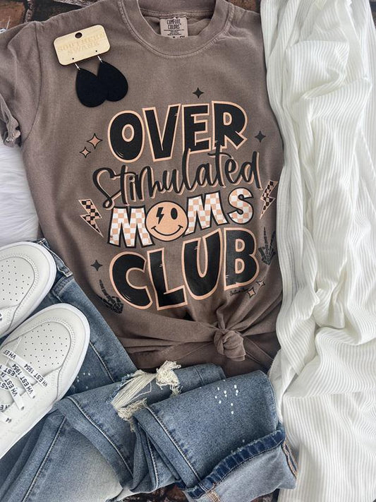 Over Stimulated Moms Club Tee