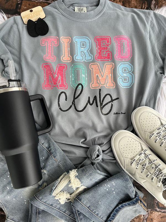 Tired Moms Club Comfort Color Tee